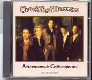 Crash Test Dummies - Afternoons & Coffeespoons CD 1